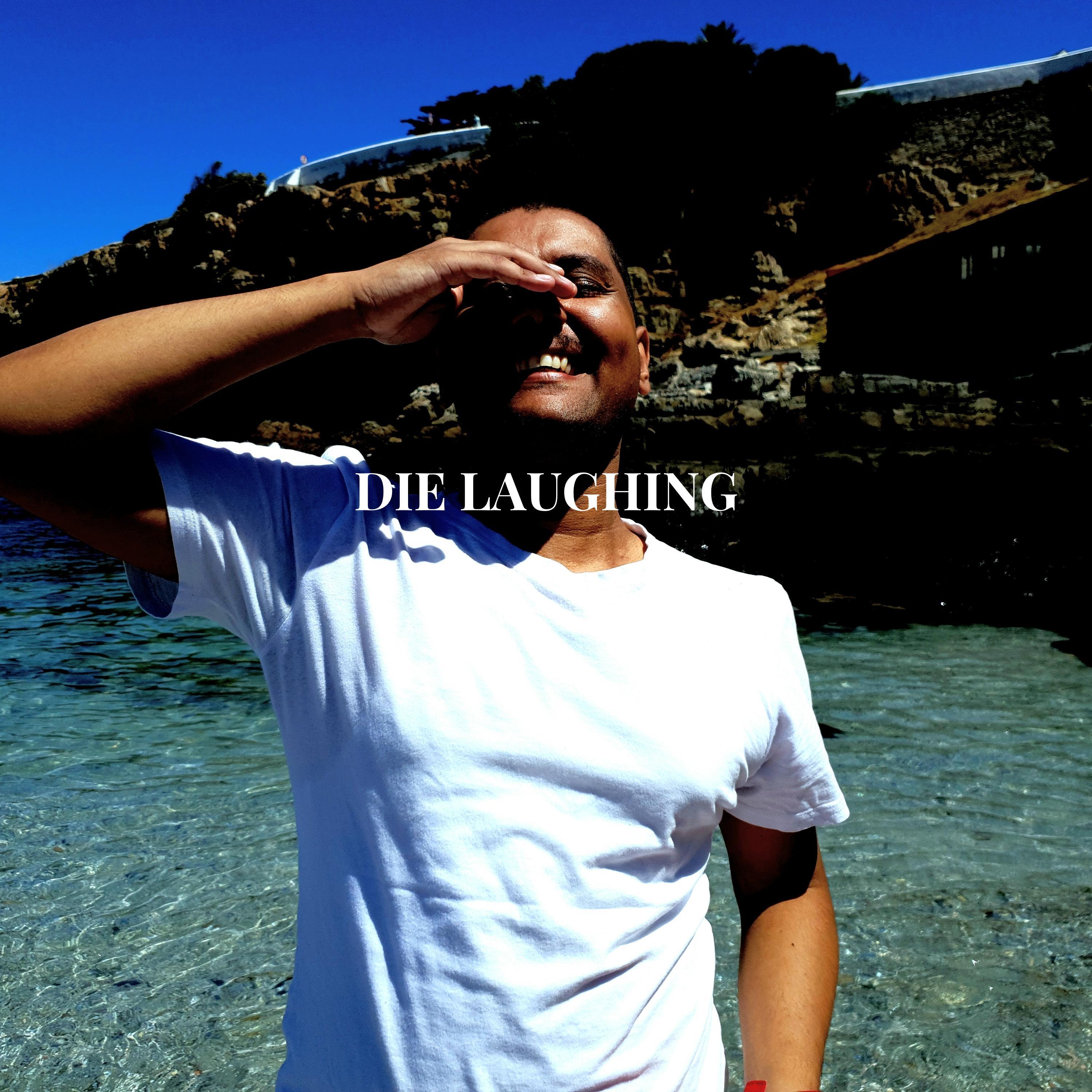 Die Laughing