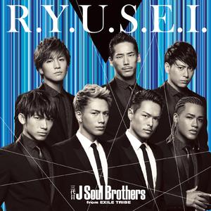 R.Y.U.S.E.I. - 三代目 J Soul Brothers from EXILE TRIBE (unofficial Instrumental) 无和声伴奏 （降3半音）
