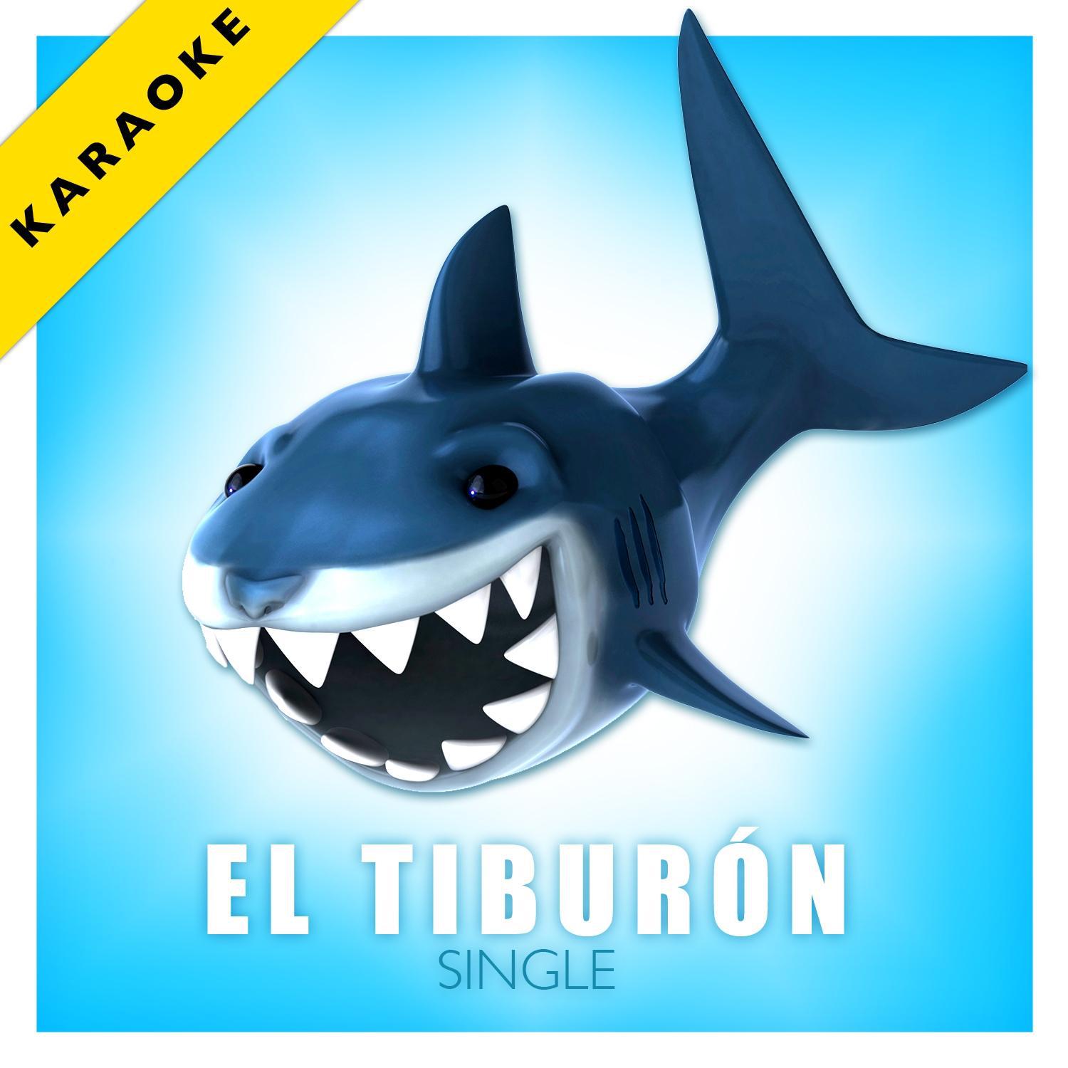 El Tiburón (The Shark) [Karaoke Version] - Single专辑