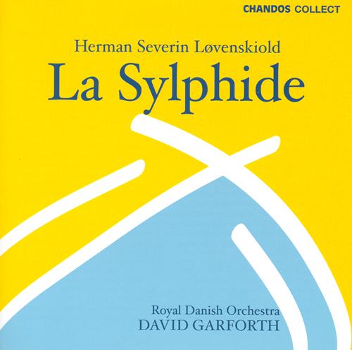 LOVENSKIOLD: Sylphide (La)