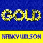 Gold : Nancy Wilson专辑