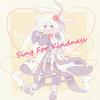 LAW-NBJ - Sing For Kindness(feat.Eleanor Forte)