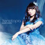 Xenotopia【通常盤】专辑