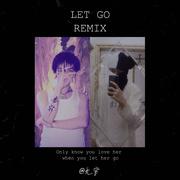 LET GO REMIX