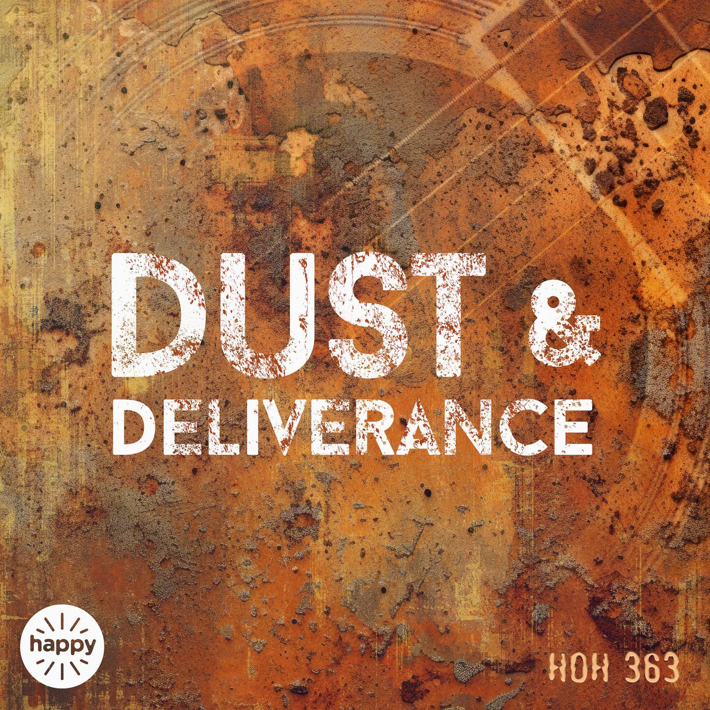Dust & Deliverance