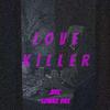 .BrC - LOVE KILLER