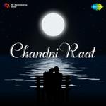 Chandni Raat (Original Motion Picture Soundtrack)专辑