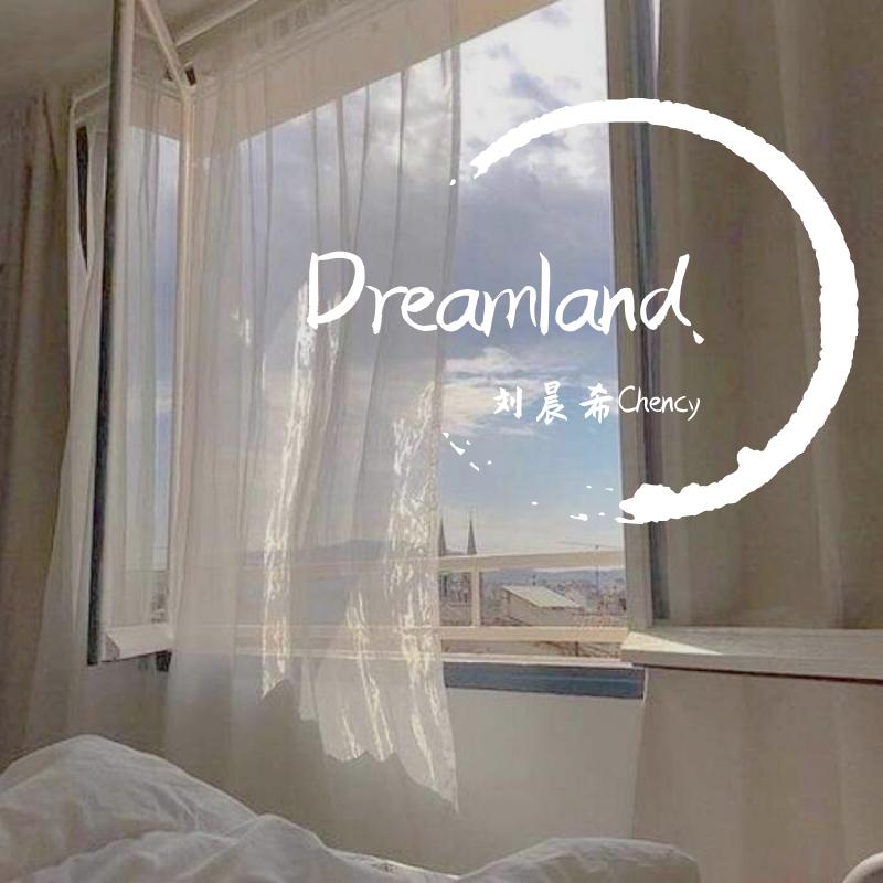 Dreamland.（梦境）