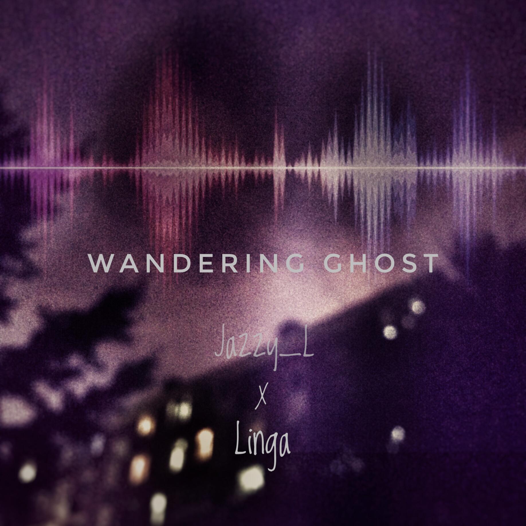 Wandering Ghost Ft.Linga专辑