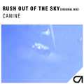 Rush out of the sky