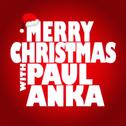 Merry Christmas with Paul Anka专辑
