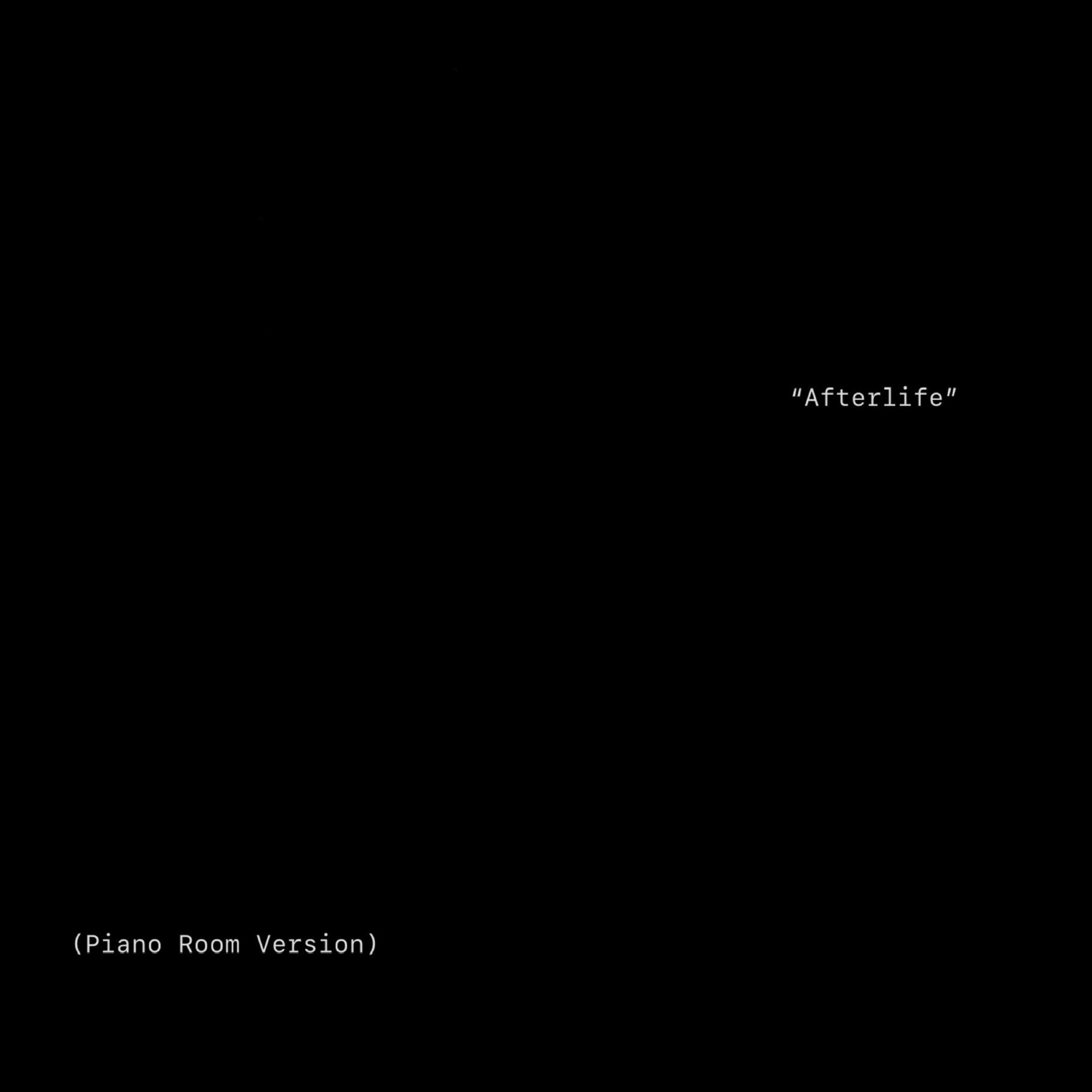 Afterlife (Piano Room Version)