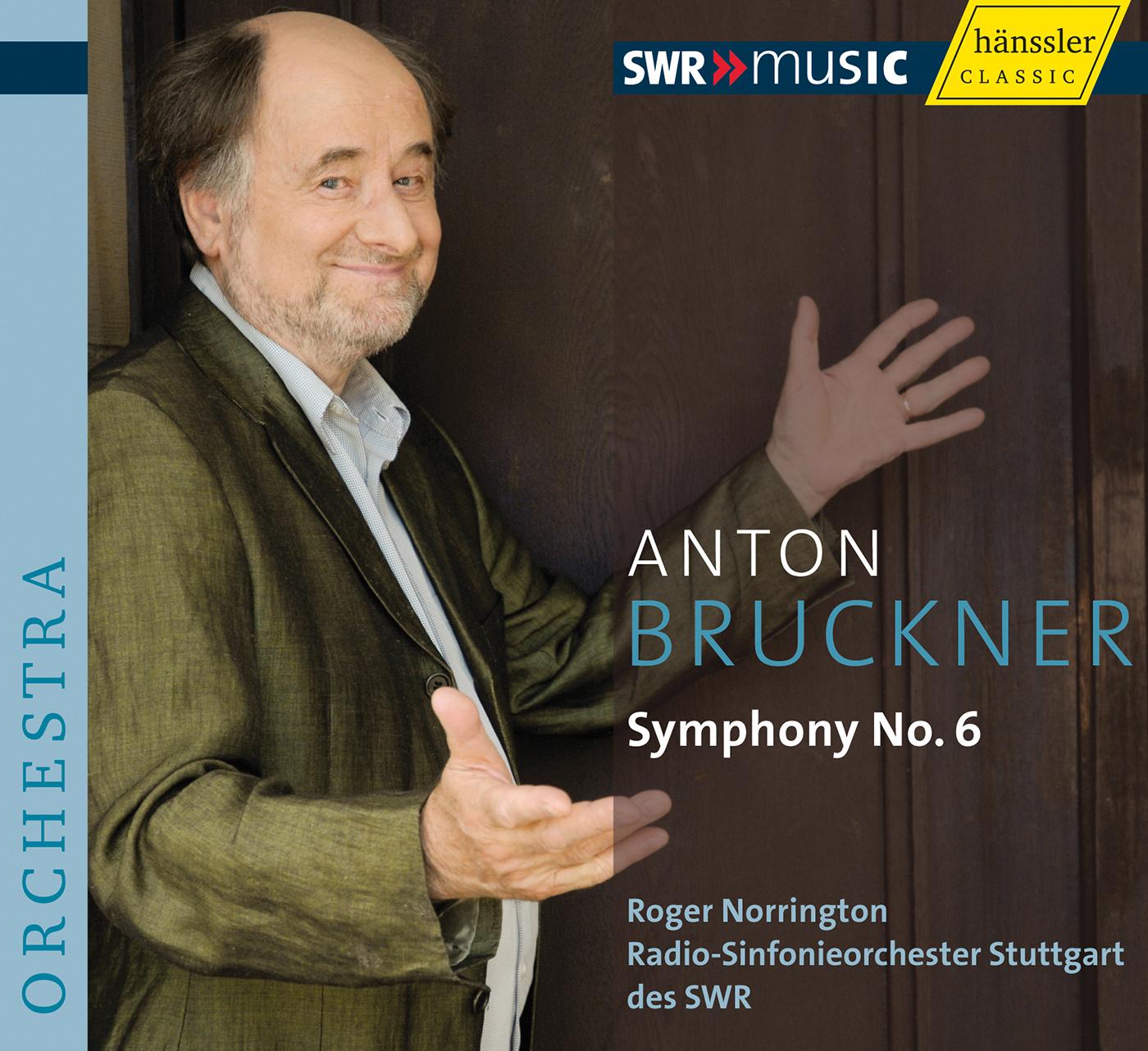 BRUCKNER, A.: Symphony No. 6 (Norrington)