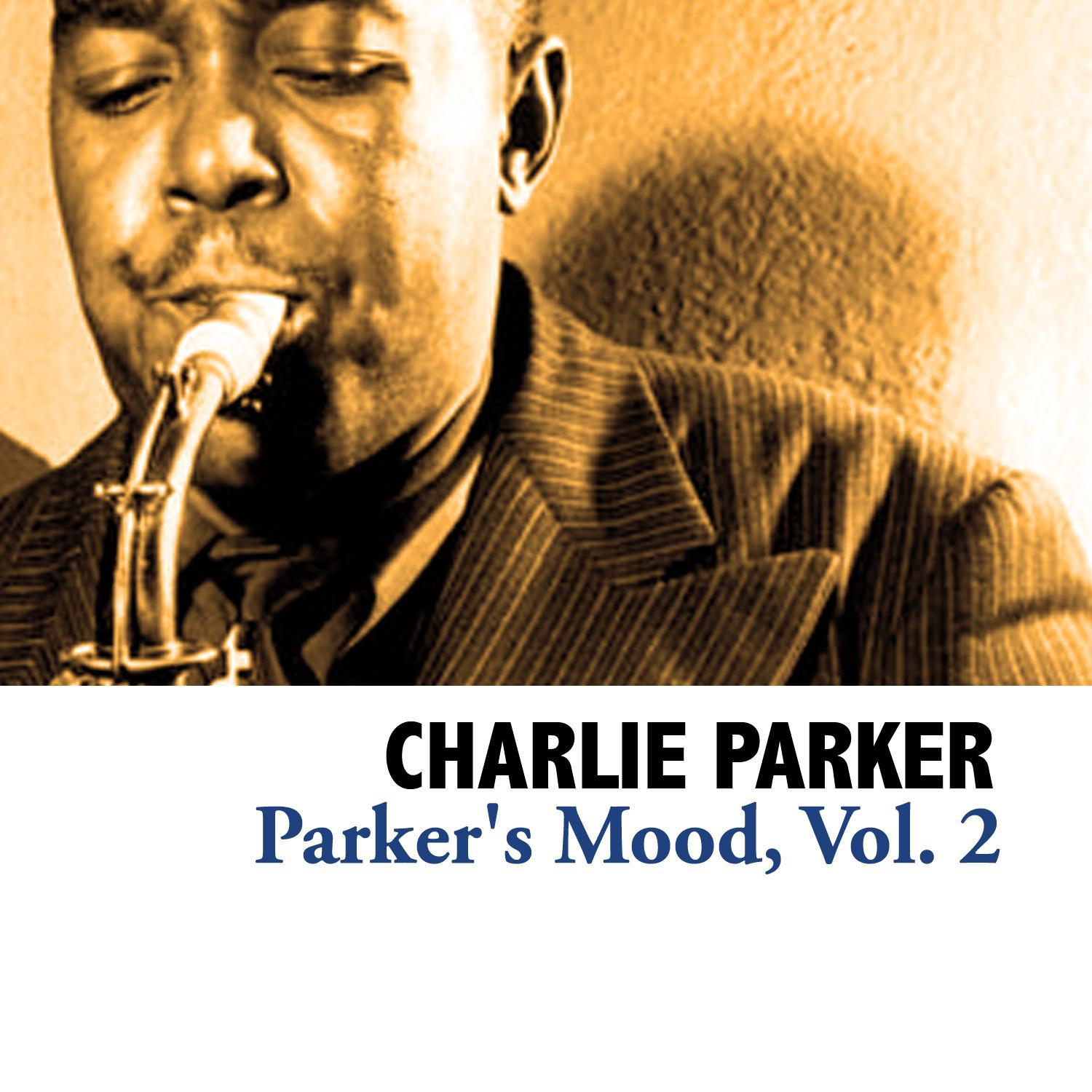Parker's Mood, Vol. 2