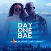 DJ Fly - Day One Bae