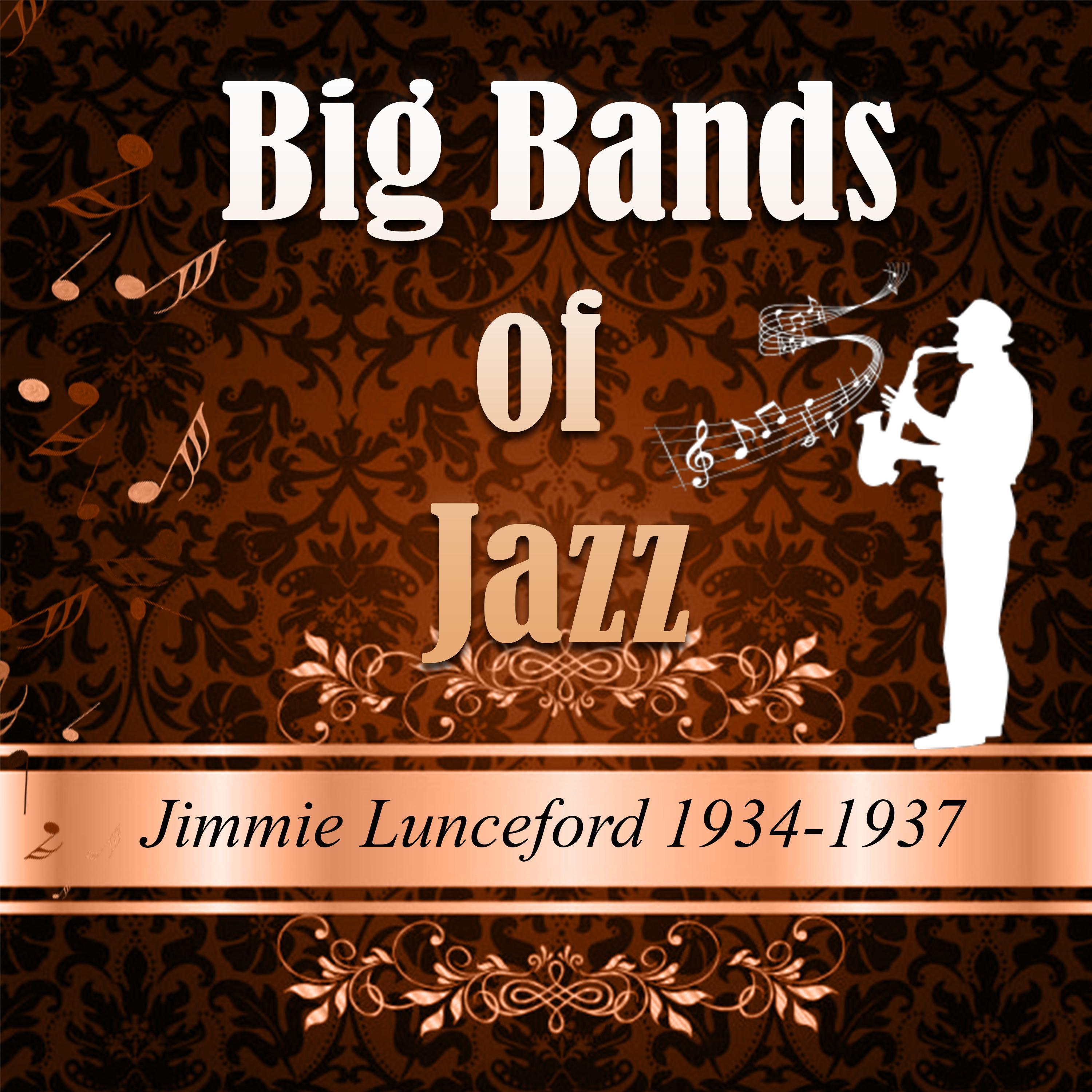 Big Bands of Jazz, Jimmie Lunceford 1934-1937