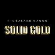 Solid Gold - Timbaland