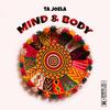 Ta Joela - Mind & Body