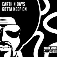 Earth N Days - Gotta Keep On (Tmu Intro) (Clean) 128