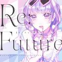 Re:Future专辑