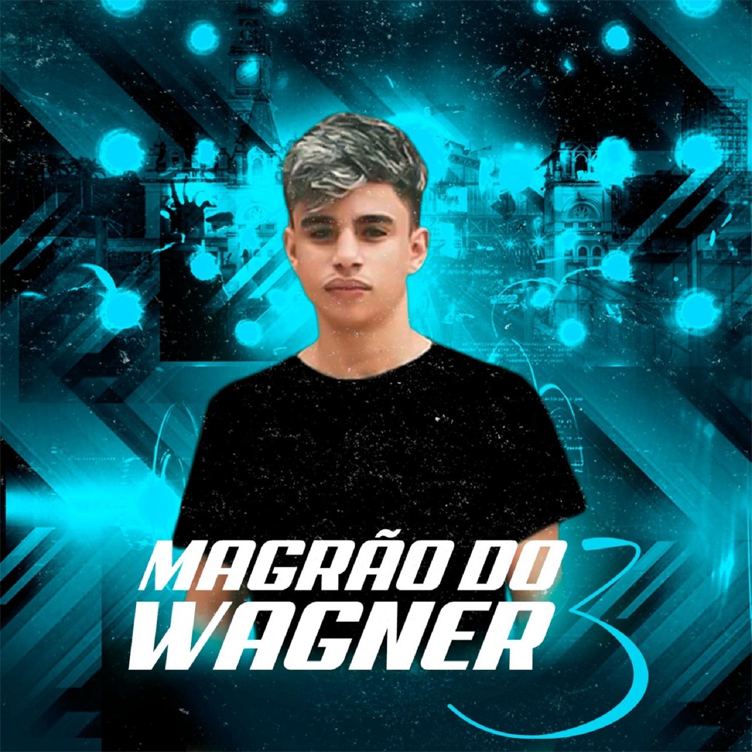 Magrão do Wagner 3 (feat. MC Renatinho Falcão, MC VN 085, MC GW & Mc Jhoninho)