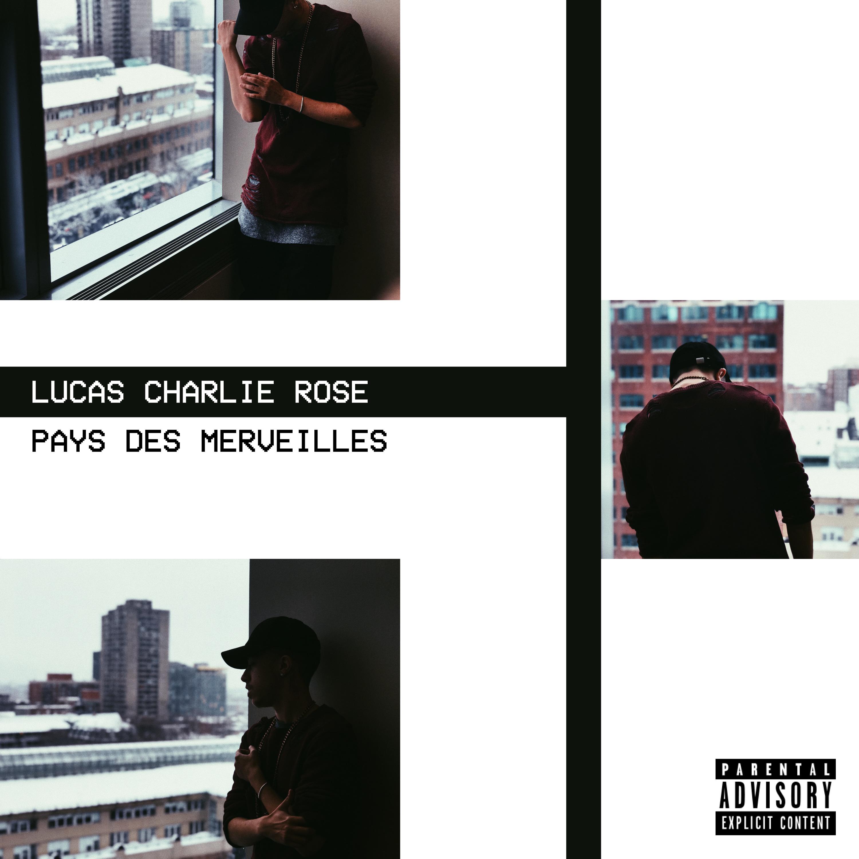 Lucas Charlie Rose - Pays Des Merveilles