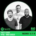 Party Favor, Nymz & Bunji Garlin Take Over Mad Decent Weekly On Spotify专辑