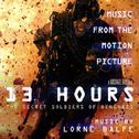 13 Hours: The Secret Soldiers of Benghazi (Music from the Motion Picture)