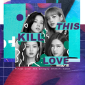 【BLACKPINK】KILL THIS LOVE专辑