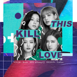 【BLACKPINK】KILL THIS LOVE专辑