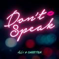 Don’t Speak