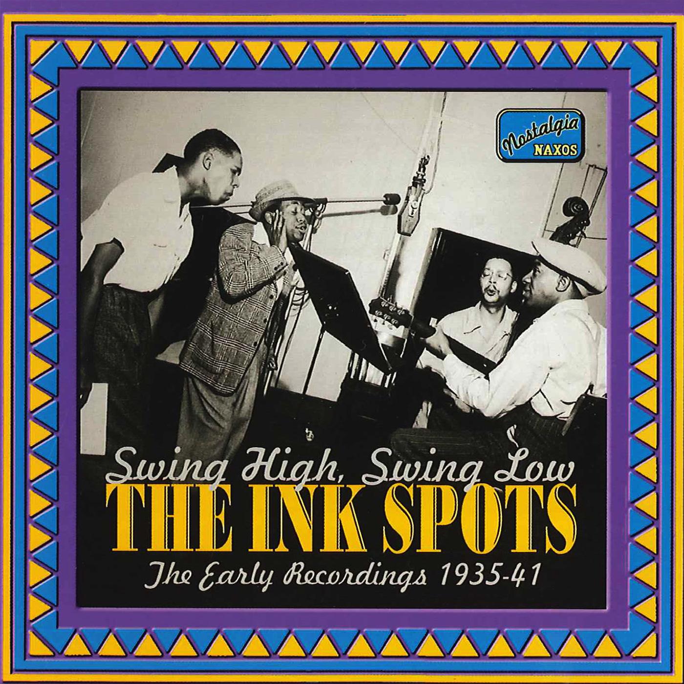 INK SPOTS: Swing High, Swing Low (1935-1941)
