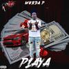 Murda P - Playa