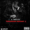 K. Breeze - Shocked (feat. Jaxx)