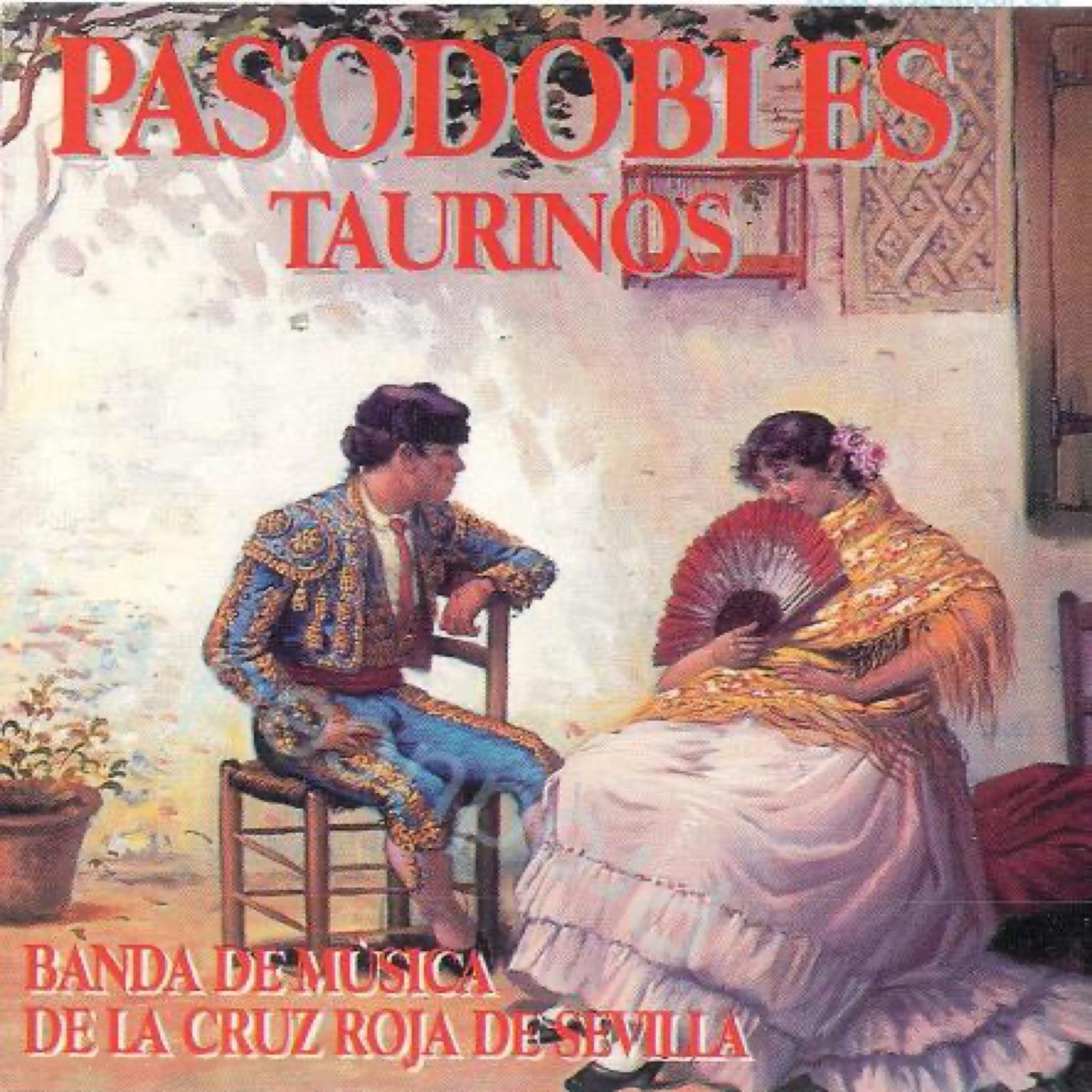 Pasodobles Taurinos
