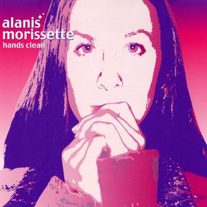Alanis Morissette - HANDS CLEAN （降1半音）