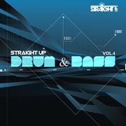 Straight Up Drum & Bass! Vol. 4