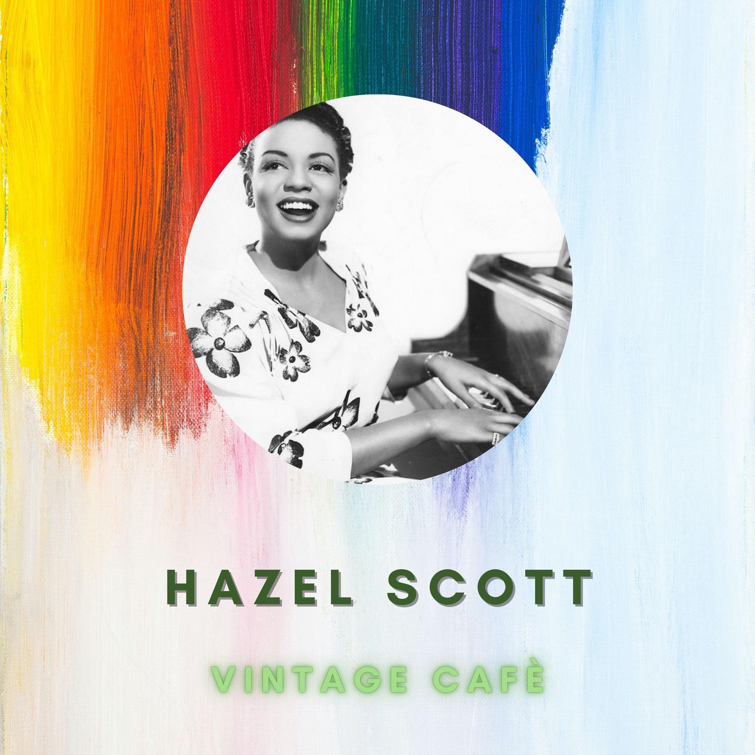 Hazel Scott - Vintage Cafè