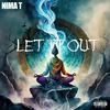 Nima T - Let It Out