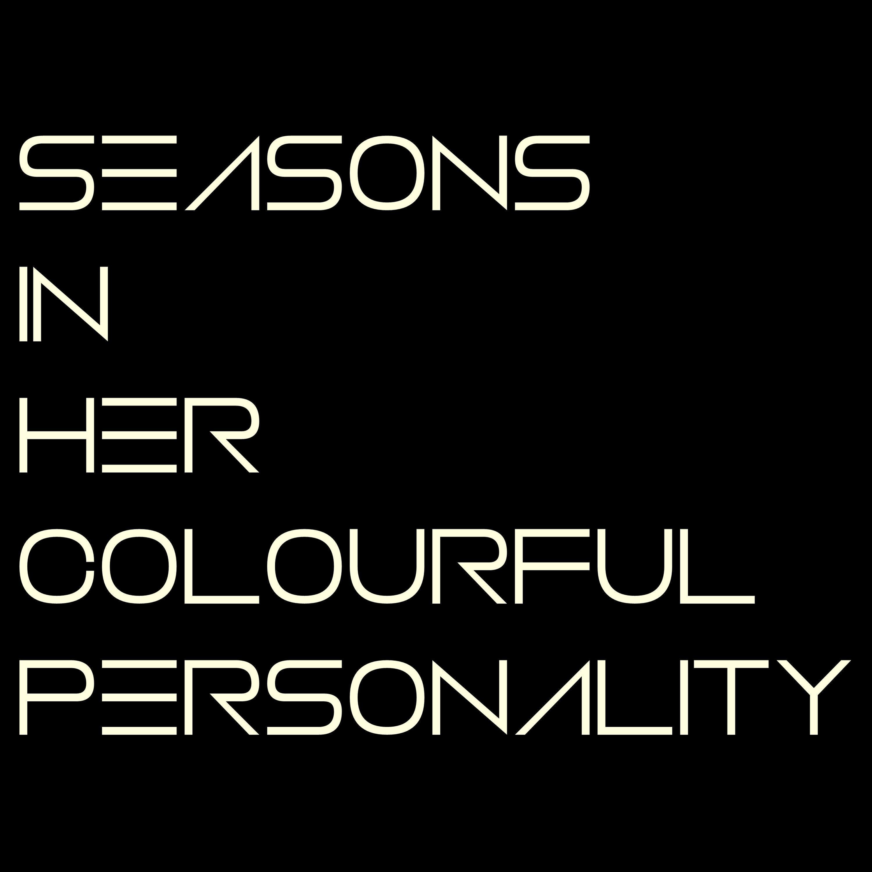 Seasons in Her Colourful Personality专辑