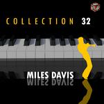 Miles Davis Collection, Vol. 32专辑