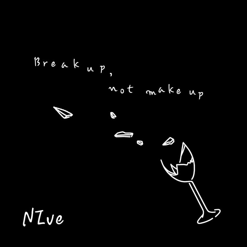 Break up, not make up专辑