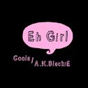 Eh Girl专辑