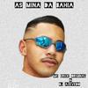 Mc Erick Original - AS MINA DA BAHIA