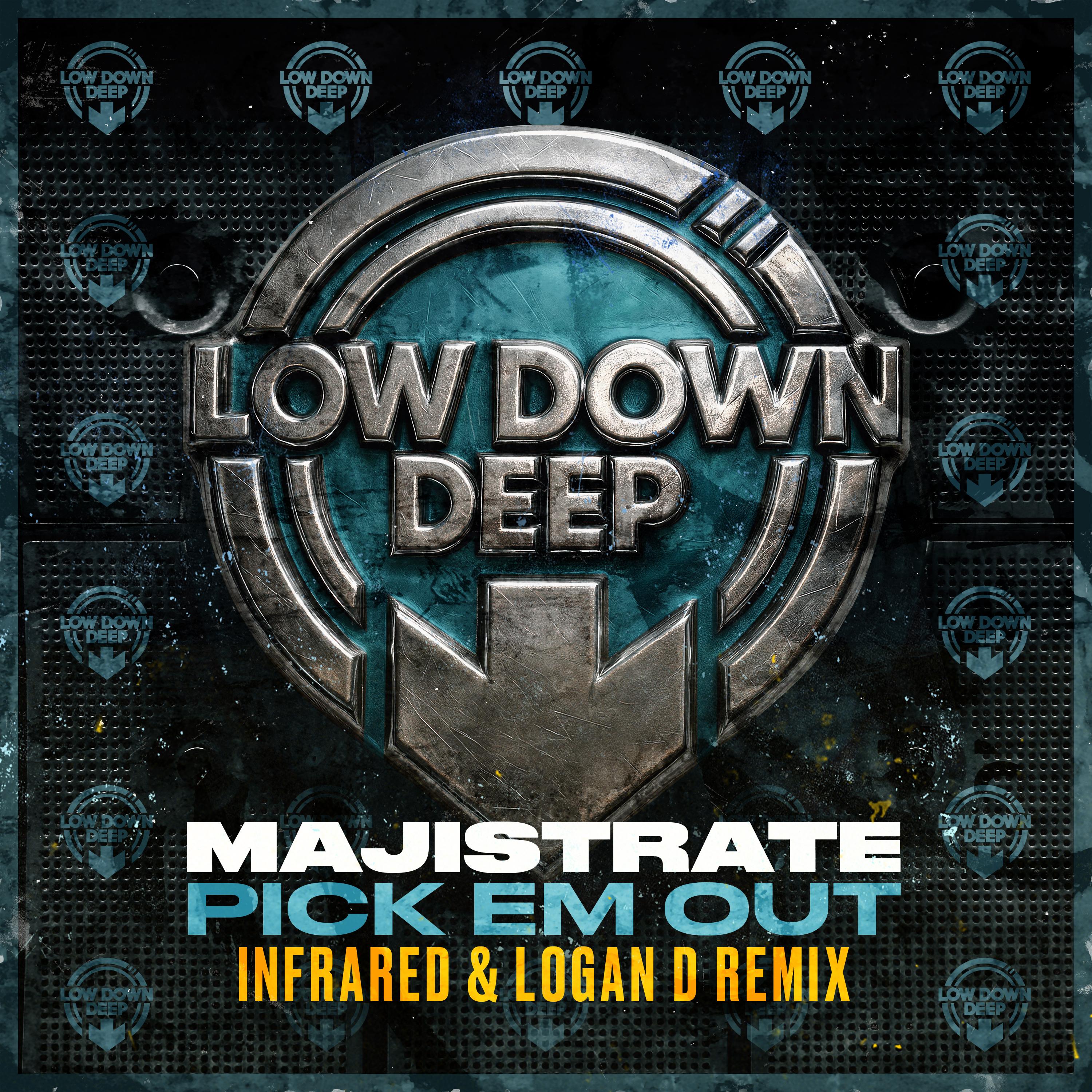 Pick Em Out (Infrared & Logan D Remix)