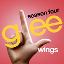 Wings (Glee Cast Version) - Single专辑