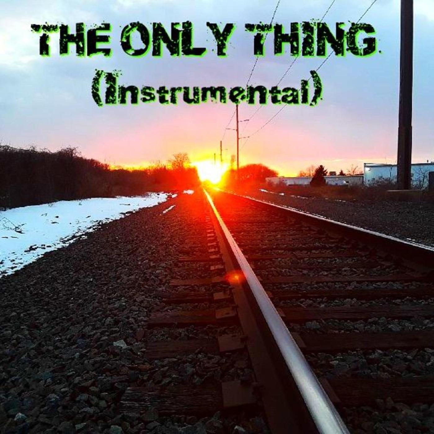 The Only Thing (Instrumental)