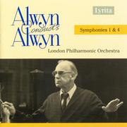 Alwyn: Symphonies No. 1 & No. 4