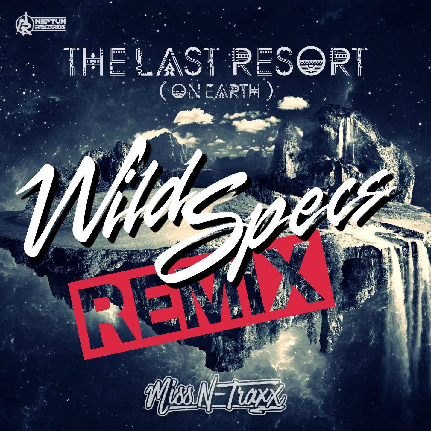 The Last Resort (On Earth) (Wild Specs Remix)