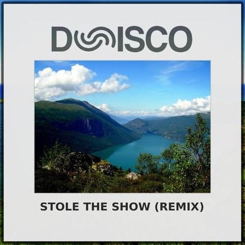 Stole The Show (Dunisco Remix)专辑